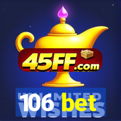 106 bet